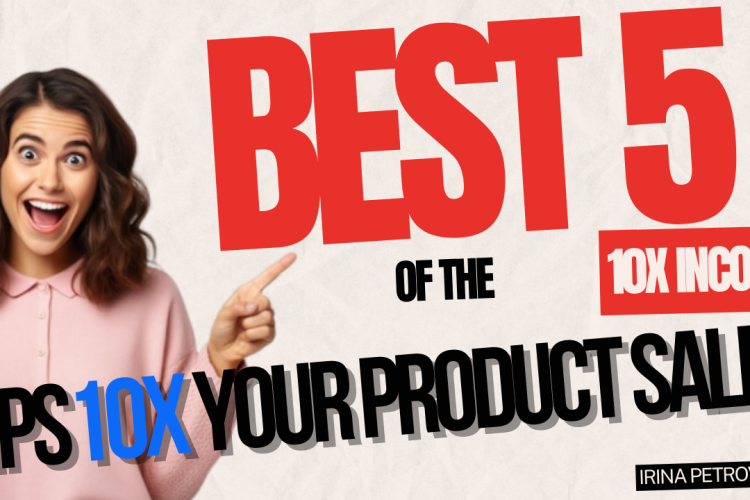 BEST5 Secrets to 10x Your Product Sales 2024 💥
