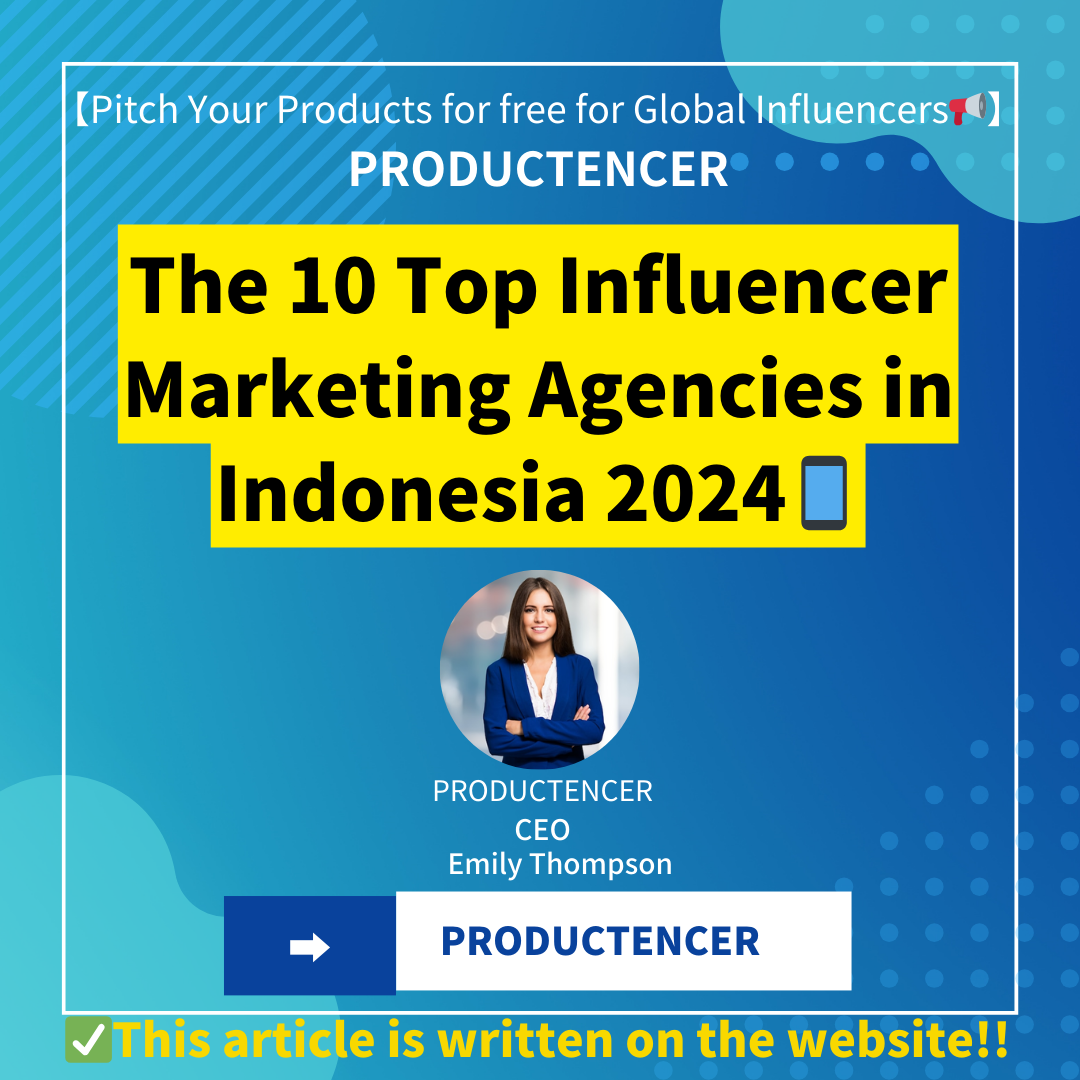 The 10 Top Influencer Marketing Agencies in Indonesia 2024