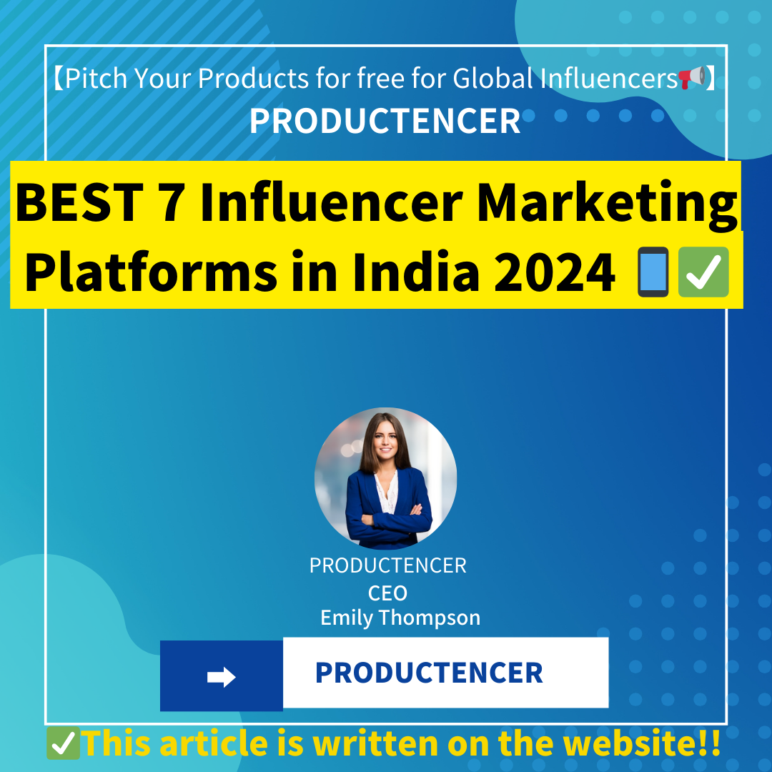 BEST 7 Influencer Marketing Platforms in India 2024