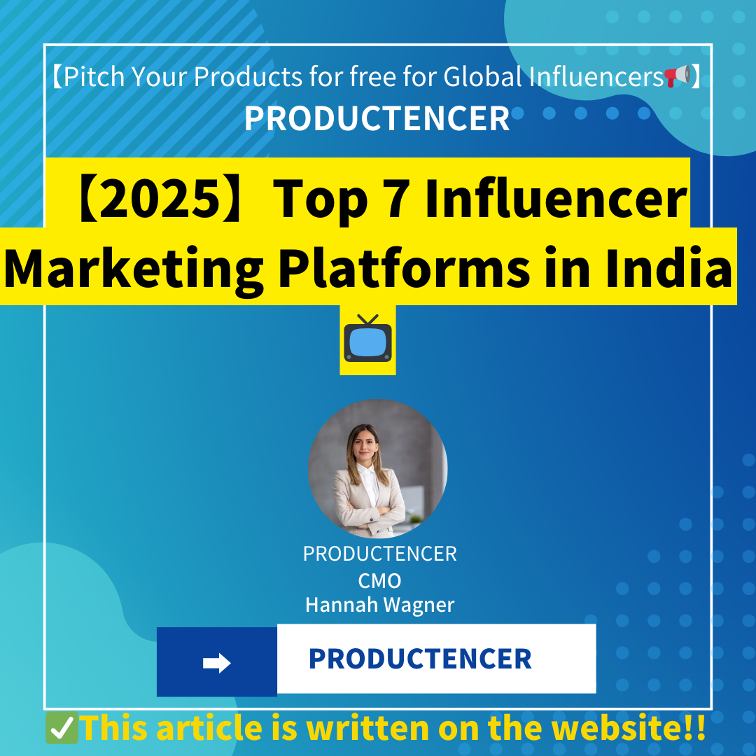 【2025】Top 7 Influencer Marketing Platforms in India