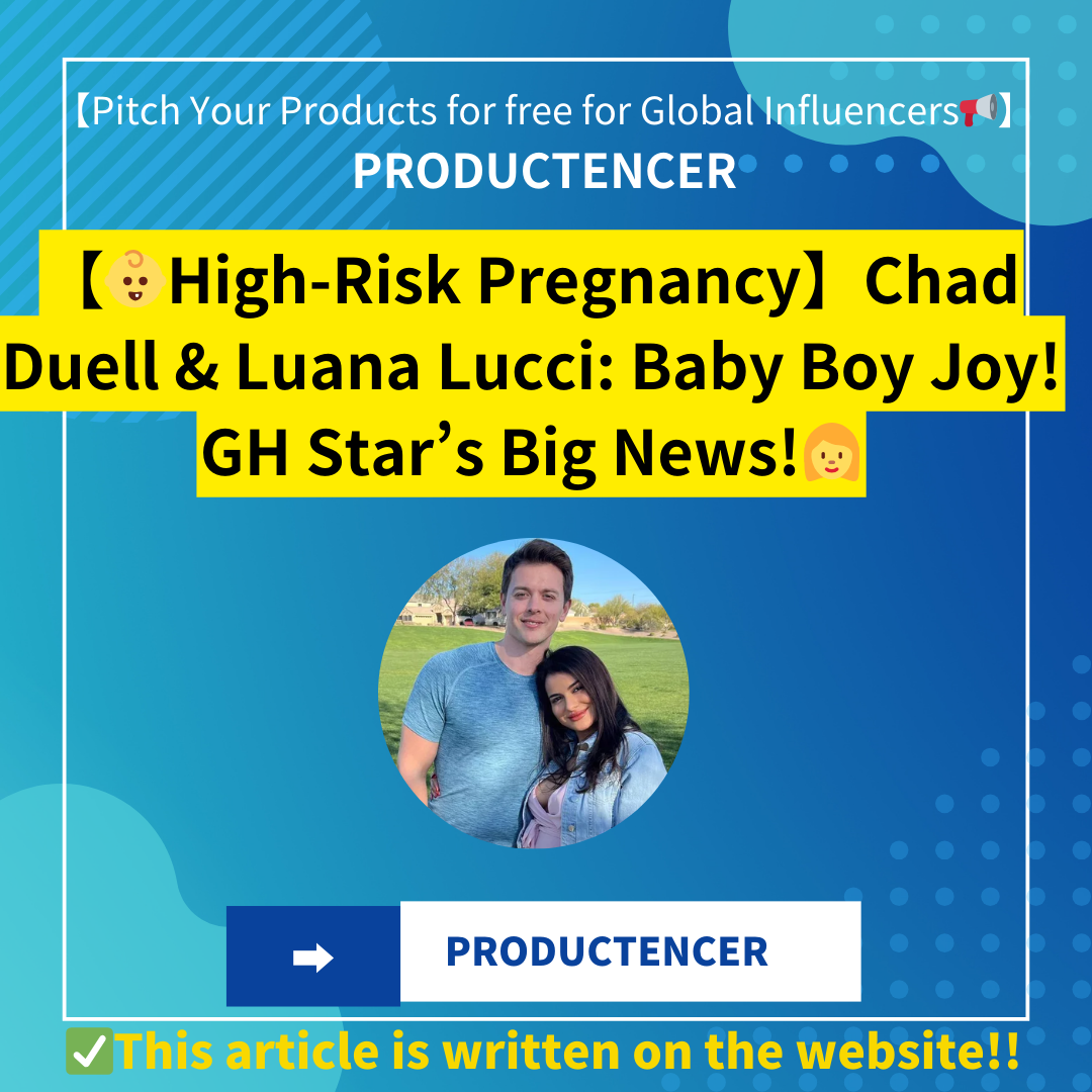 【👶High-Risk Pregnancy】Chad Duell & Luana Lucci: Baby Boy Joy! GH Star’s Big News!