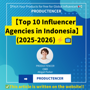 【Top 10 Influencer Agencies in Indonesia】 (2025-2026) – Who’s Leading the Digital Game