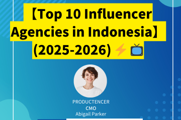【Top 10 Influencer Agencies in Indonesia】 (2025-2026) – Who’s Leading the Digital Game?”